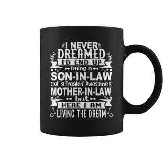 Mens Funny Son In Law Of A Freaking Awesome Mother In Law Coffee Mug - Thegiftio UK