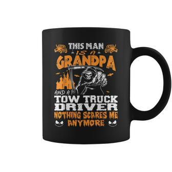Mens Grandpa And Tow Truck Driver Nothing Scares Me Halloween Coffee Mug - Thegiftio UK