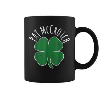 Mens Pat Mccrotch Funny Dirty St Patricks Day Mens Irish Coffee Mug - Thegiftio