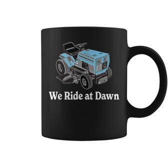 Mens We Ride At Dawn Fathers Day Dad Gift Grandfather Coffee Mug - Thegiftio UK