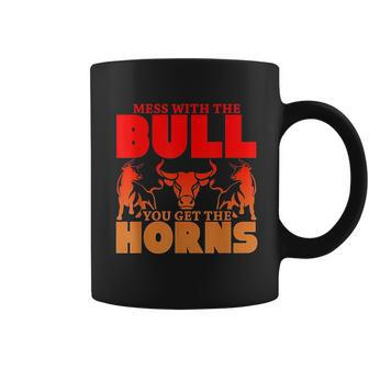 Mess With The Bull You Get The Horns Coffee Mug - Thegiftio UK