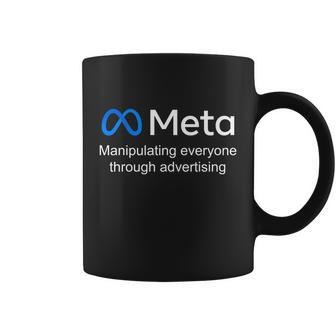 Meta Manipulating Everyone Through Advertising Coffee Mug - Monsterry DE