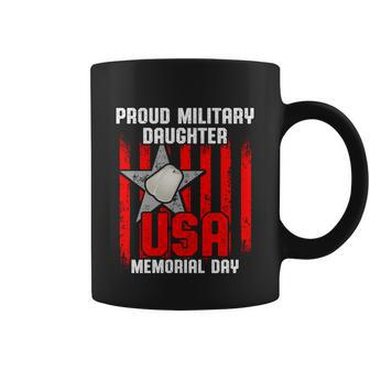 Military Daughter Freedom Memorial Day Funny Gift Coffee Mug - Monsterry CA