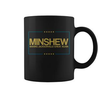 Minshew Making Jacksonville Great Again Coffee Mug - Monsterry