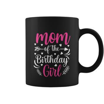 Mom Of The Birthday Girl Funny Mama Bday Party Coffee Mug - Monsterry
