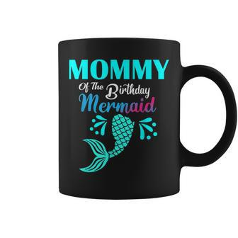 Mommy Of The Birthday Mermaid Matching Family Bday Party Coffee Mug - Thegiftio UK