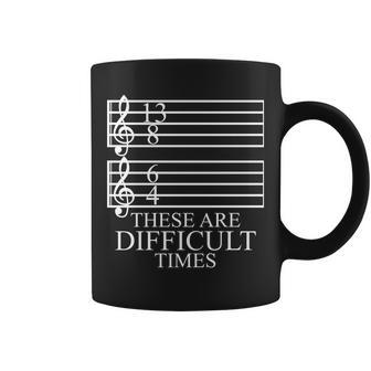 Music Teacher These Are Difficult Times Tshirt Coffee Mug - Monsterry