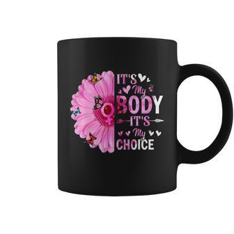 My Body Choice Uterus Business Womens Right Butterfly Flower Coffee Mug - Monsterry