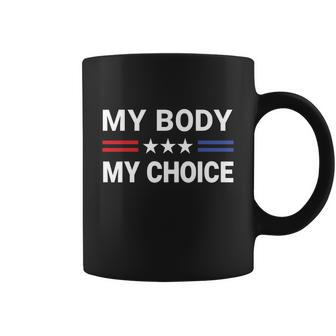 My Body My Choice Shirt With Us Flag Feminist Coffee Mug - Monsterry