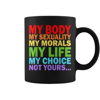 My Body My Sexuality Pro Choice - Feminist Womens Rights Coffee Mug - Seseable