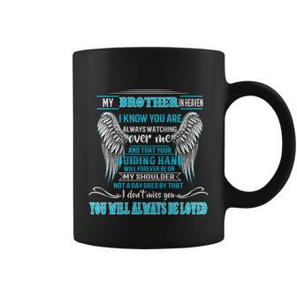 My Brother In Heaven Miss You Will Always Be Loved Memories Gift Graphic Design Printed Casual Daily Basic Coffee Mug - Thegiftio UK