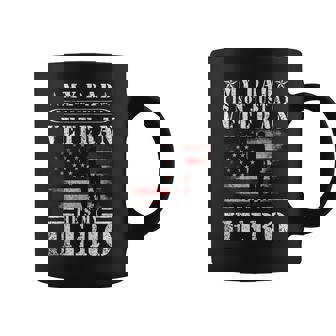 My Dad Is Not Just A Veteran Hes My Hero Veteran Coffee Mug - Thegiftio