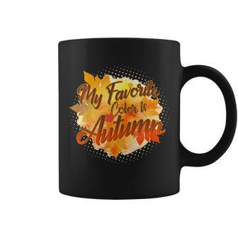 My Favorite Color Is Autumn Graphic Design Printed Casual Daily Basic Coffee Mug