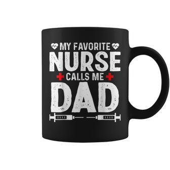 My Favorite Nurse Calls Me Dad Daughter Hospital Nursing Coffee Mug - Thegiftio UK