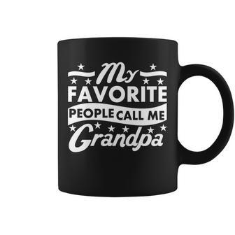 My Favorite People Call Me Grandpa Fathers Day Tshirt Coffee Mug - Monsterry UK