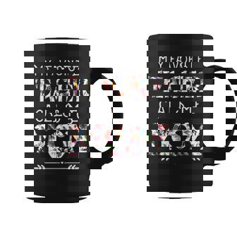 My Favorite Teacher Calls Me Mom Coffee Mug - Thegiftio