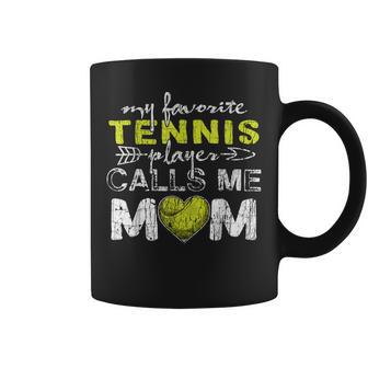 My Favorite Tennis Player Calls Me Mom Mothers Day Coffee Mug - Thegiftio UK