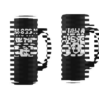 My God Is An Awesome God Tshirt Coffee Mug - Monsterry