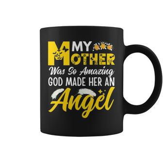 My Mother Was So Amazing God Made Her An Angel Mothers Day Coffee Mug - Thegiftio UK