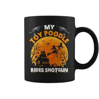 My Toy Poodle Rides Shotgun Funny Toy Poodle Dog Halloween Coffee Mug - Seseable