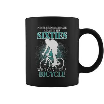Never Underestimate A Man In His Sixties Who Can Ride A Bicycle Tshirt Coffee Mug - Monsterry AU