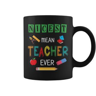 Nicest Mean Teacher Ever Coffee Mug - Thegiftio UK