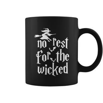 No Rest For The Wicked Halloween Quote Coffee Mug - Monsterry CA