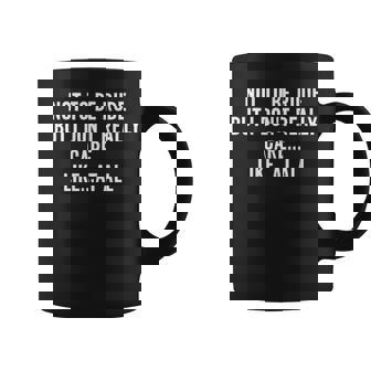 Not To Be Rude But I Dont Really Care Coffee Mug | Seseable CA