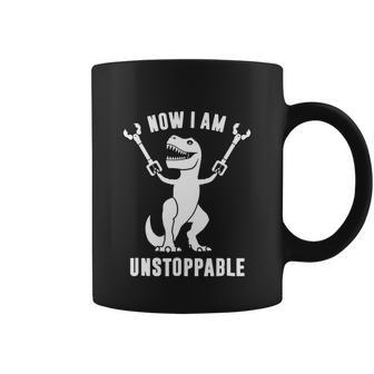 Now I Am Unstoppable Funny T Rex Coffee Mug - Monsterry CA