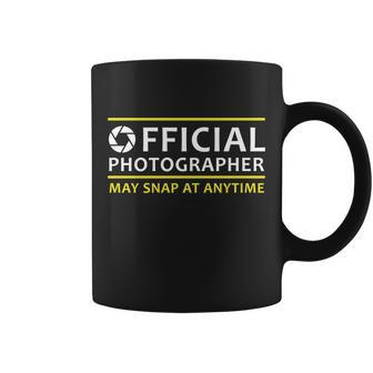 Official Photographer May Snap At Anytime Tshirt Coffee Mug - Monsterry UK