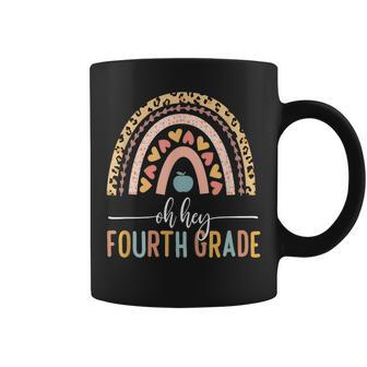 Oh Hey Fourth Grade Leopard Rainbow 4Th Grade Teacher Coffee Mug - Seseable