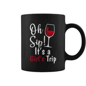 Oh Sip Its A Girls Trip Funny Wine Party Coffee Mug - Monsterry DE