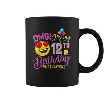 Omg Its My 12Th Birthday Girl 12 Years Old Birthday Coffee Mug - Thegiftio UK
