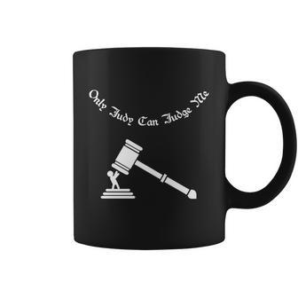 Only Judy Can Judge Me Graphic Design Printed Casual Daily Basic Coffee Mug - Thegiftio UK