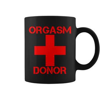 Orgasm Donor Red Imprint Coffee Mug - Monsterry