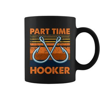 Part Time Hooker Funny Tshirt Coffee Mug - Monsterry
