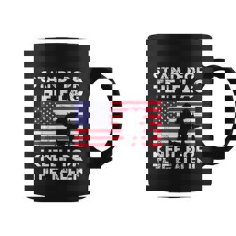 Patriotic Military Veteran American Flag Stand For The Flag Kneel For The Fallen Coffee Mug - Thegiftio