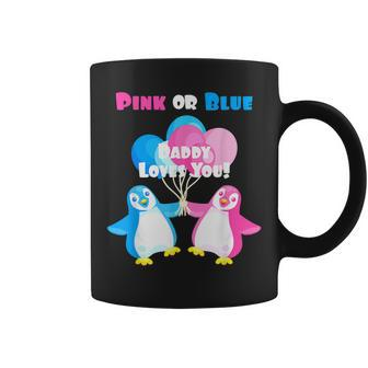 Penguin Gender Reveal Pink Or Blue Daddy Loves You Coffee Mug - Thegiftio UK