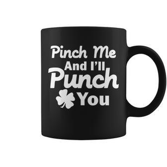 Pinch Me And Ill Punch You V2 Coffee Mug - Monsterry UK