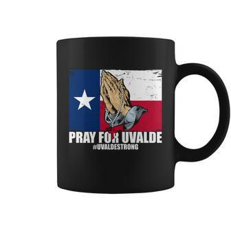 Pray For Uvalde Texas Strong Coffee Mug - Monsterry