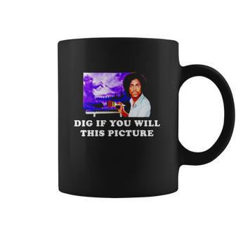 Prince Dig If You Will This Picture Coffee Mug - Thegiftio UK