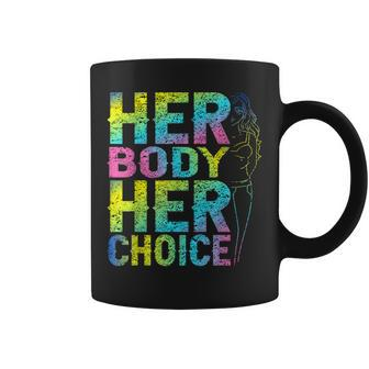 Pro Choice Her Body Her Choice Reproductive Womens Rights Coffee Mug - Seseable