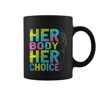 Pro Choice Her Body Her Choice Reproductive Womens Rights Coffee Mug - Monsterry