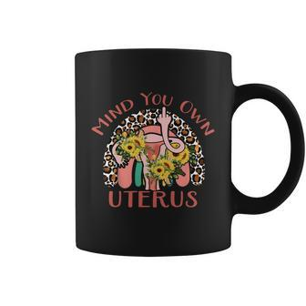 Pro Choice Rainbow Mind You Own Uterus Leopard 1973 Pro Roe Coffee Mug - Monsterry AU
