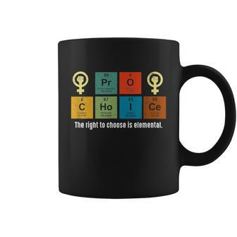Pro Choice The Rights To Choose Is Elemental Coffee Mug - Monsterry DE
