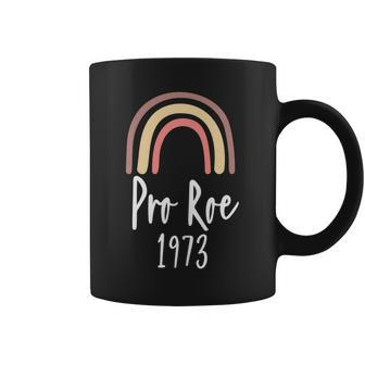 Pro Roe 1973 - Feminism Womens Rights Choice Coffee Mug - Seseable