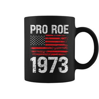 Pro Roe 1973 Reproductive Rights America Usa Flag Distressed Coffee Mug - Seseable