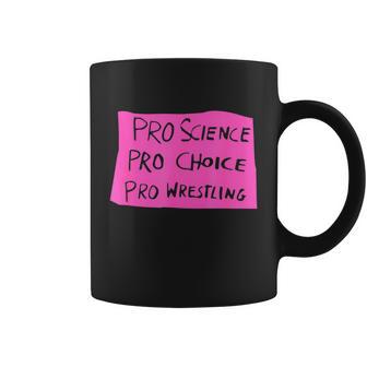 Pro Science Pro Choice Pro Wrestling Tshirt Coffee Mug - Monsterry DE