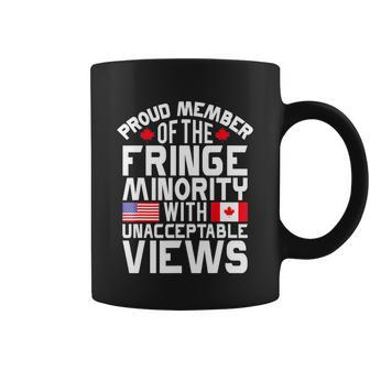 Proud Fringe Minority Member With Unacceptable Views Coffee Mug - Monsterry
