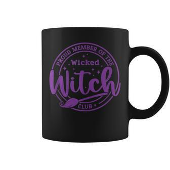 Proud Member Of The Wicked Witch Club Spooky Witch Halloween Coffee Mug - Seseable